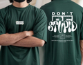 Don't Be Stupid T-Shirt